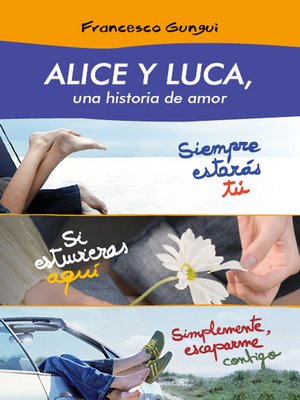 cover image of Alice y Luca, una historia de amor (pack 3 novelas)